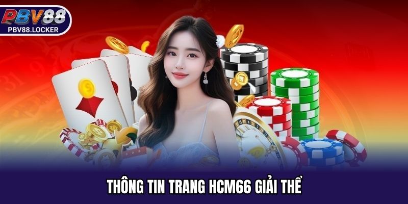 Thông tin trang HCM66 giải thể